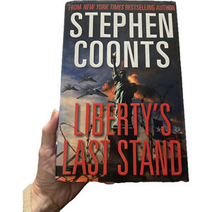Liberty's Last Stand by Stephen Coonts First Edition Hardcover Conservative